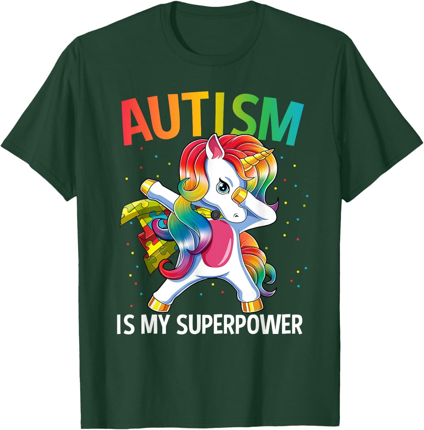 Autism Is My Superpower Dabbing Unicorn T-Shirt - T-Shirt | Forest