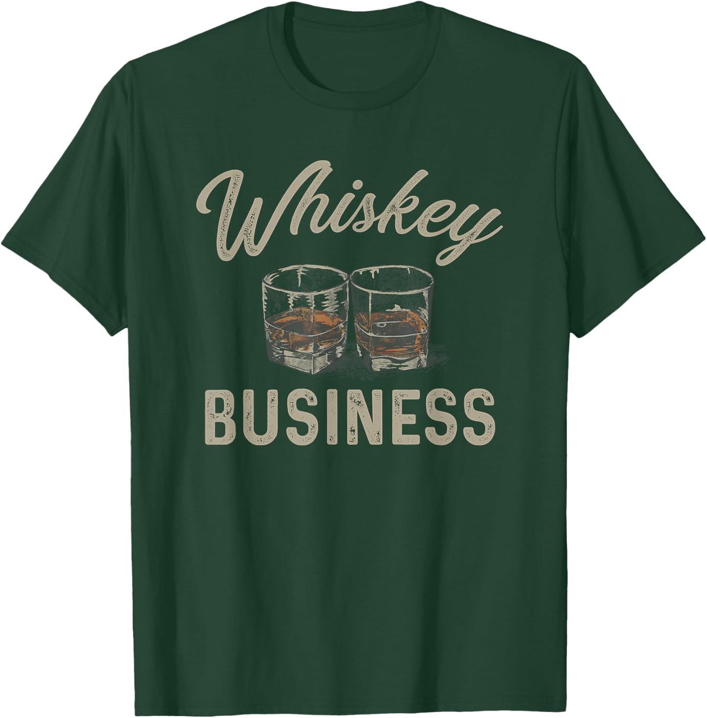 Whiskey Business Funny Vintage Shot Glasses Alcohol Drinking T-Shirt - T-Shirt | Forest