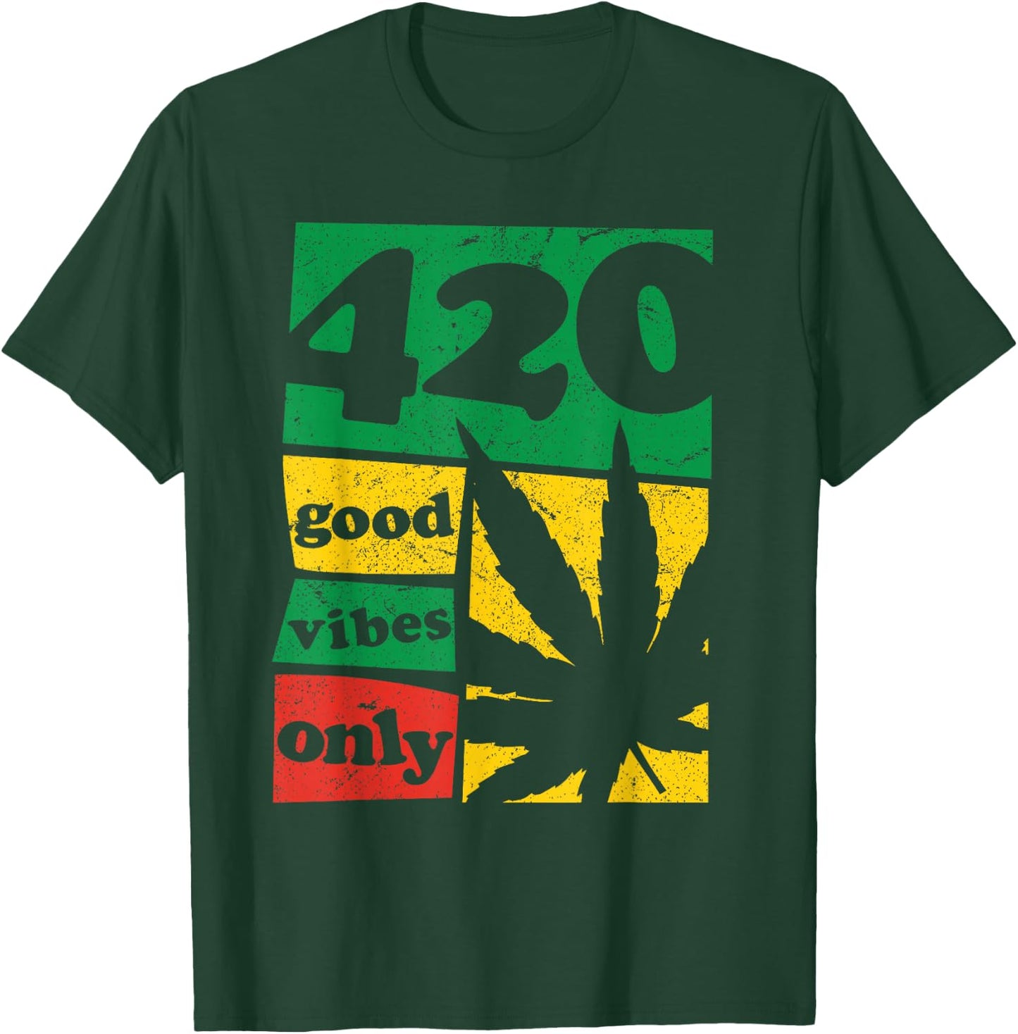 420 Good Vibes Only Weed Cannabis Marijuana Stoner Gift T-Shirt - T-Shirt | Forest