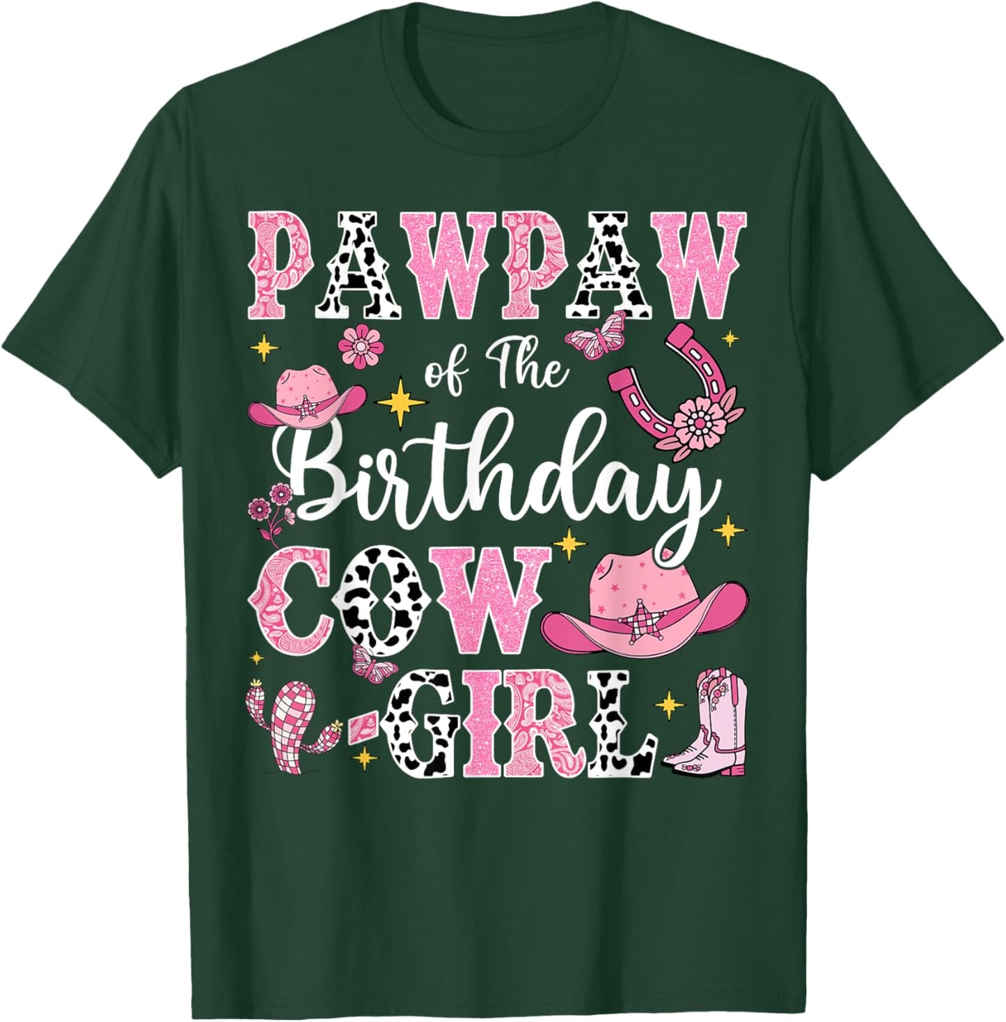 Pawpaw Of The Birthday Cow-Girl Rodeo Cow Girl Birthday T-Shirt - T-Shirt | Forest