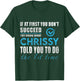 Chrissy Name - Try What Chrissy Told You To Do T-Shirt - T-Shirt | Forest