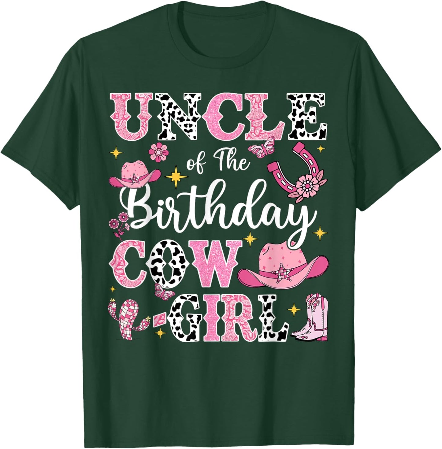 Uncle Of The Birthday Cow-Girl Rodeo Cow Girl Birthday T-Shirt - T-Shirt | Forest