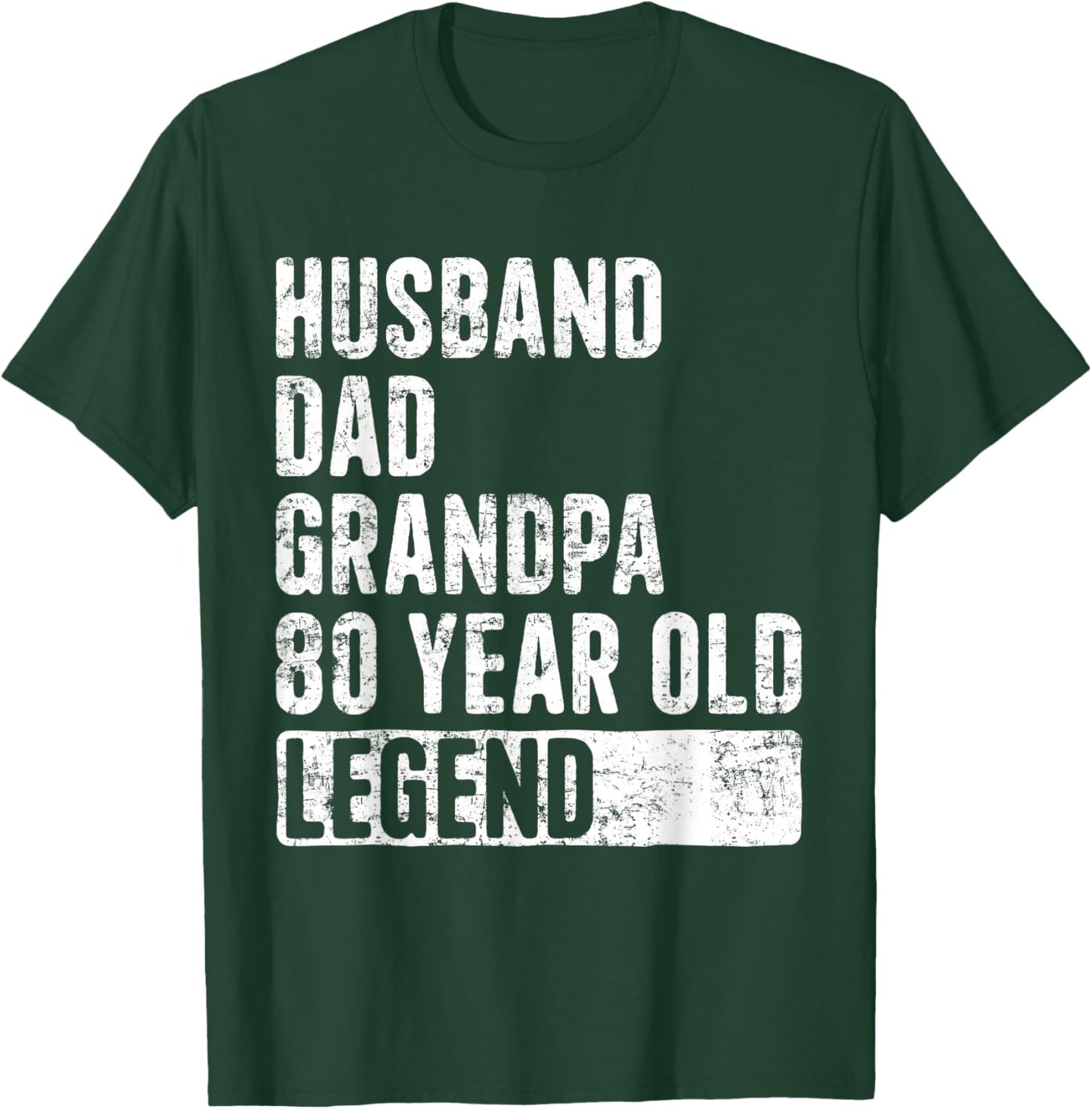 Husband Dad Grandpa 80 Year Old Legend 80th Birthday T-Shirt - T-Shirt | Forest