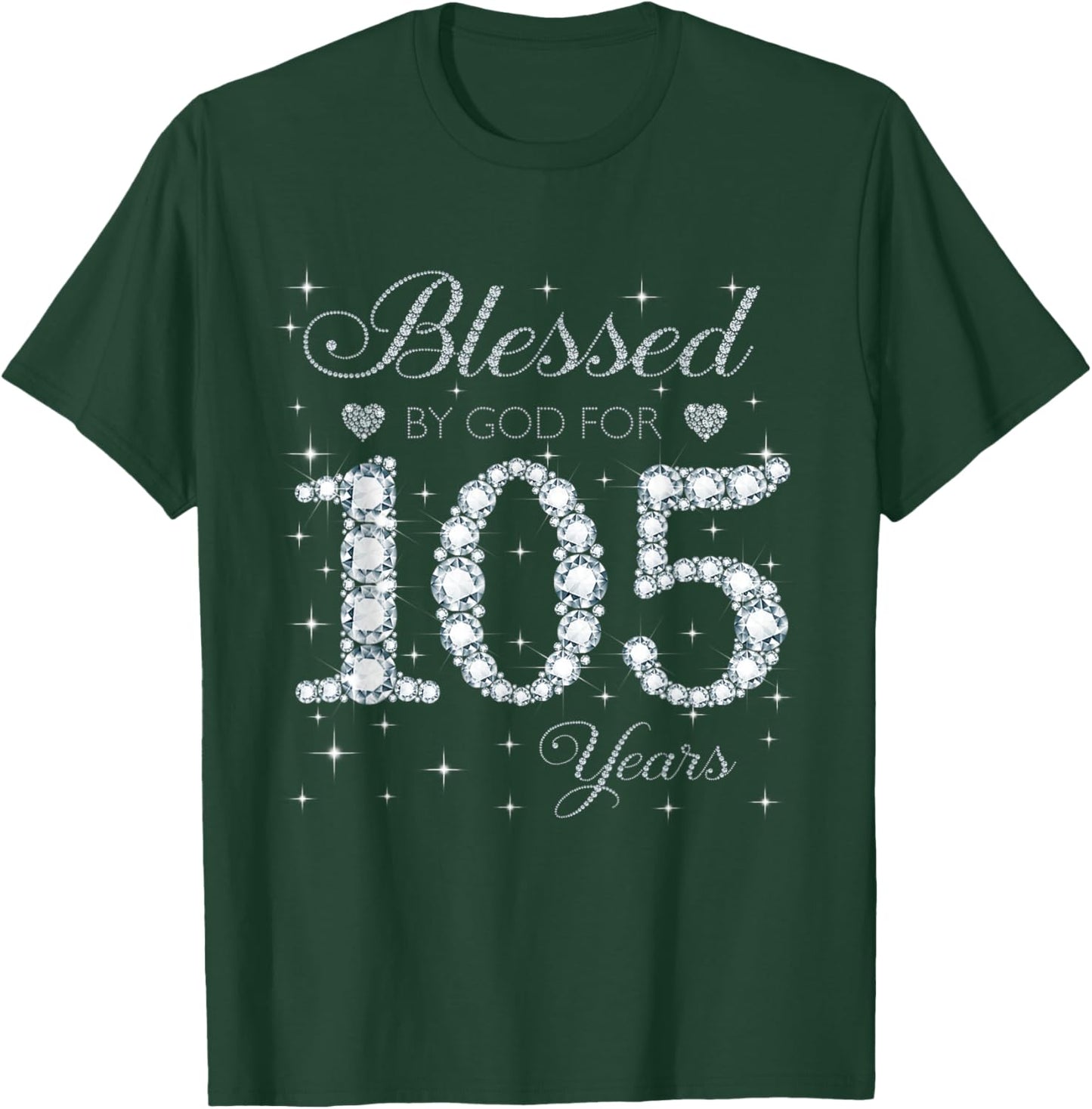 Blessed by God For 105 Years Old 105th Birthday Women Lady T-Shirt - T-Shirt | Forest