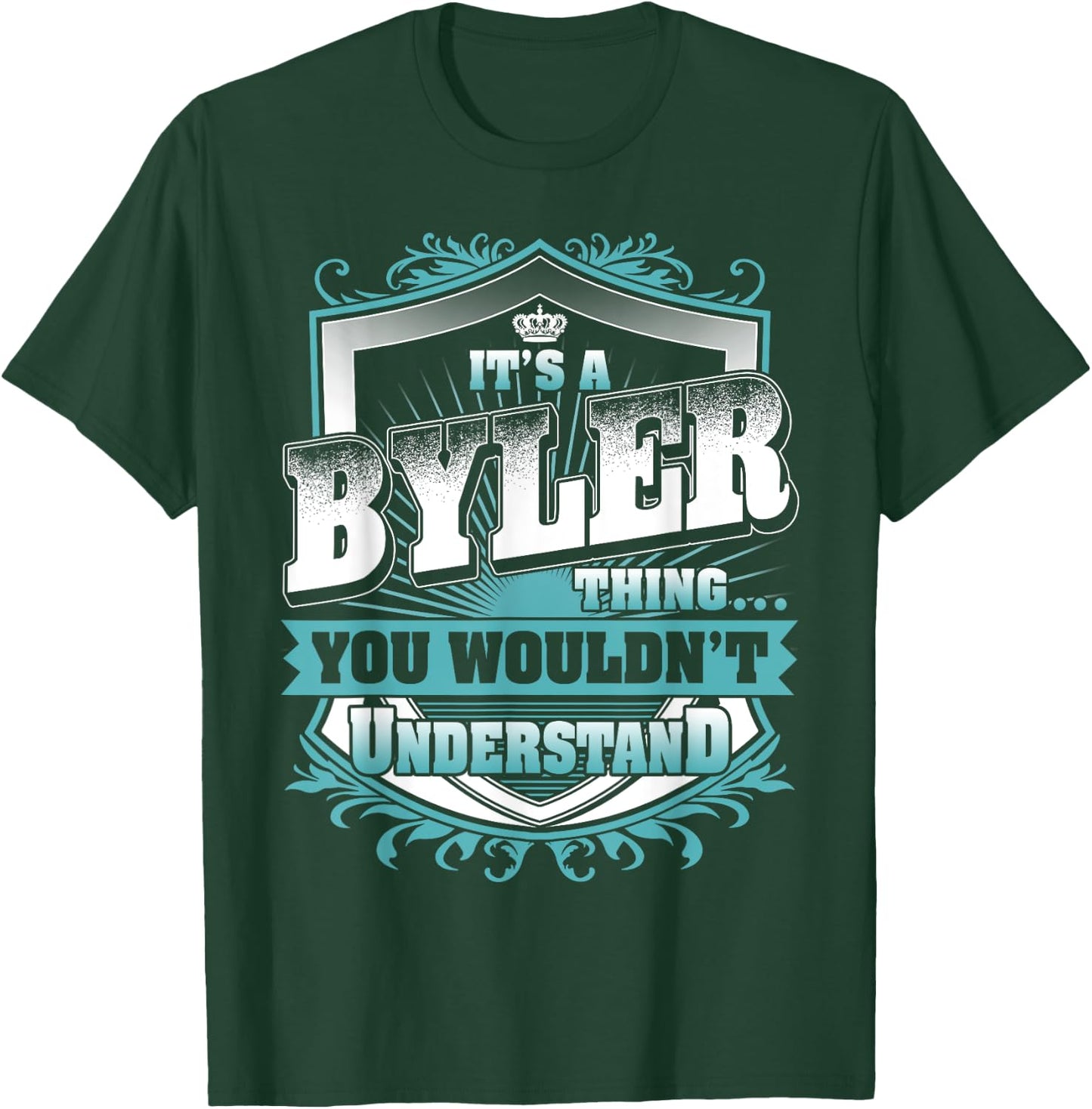 It's A BYLER Thing You Wouldn't Understand Name Vintage T-Shirt - T-Shirt | Forest