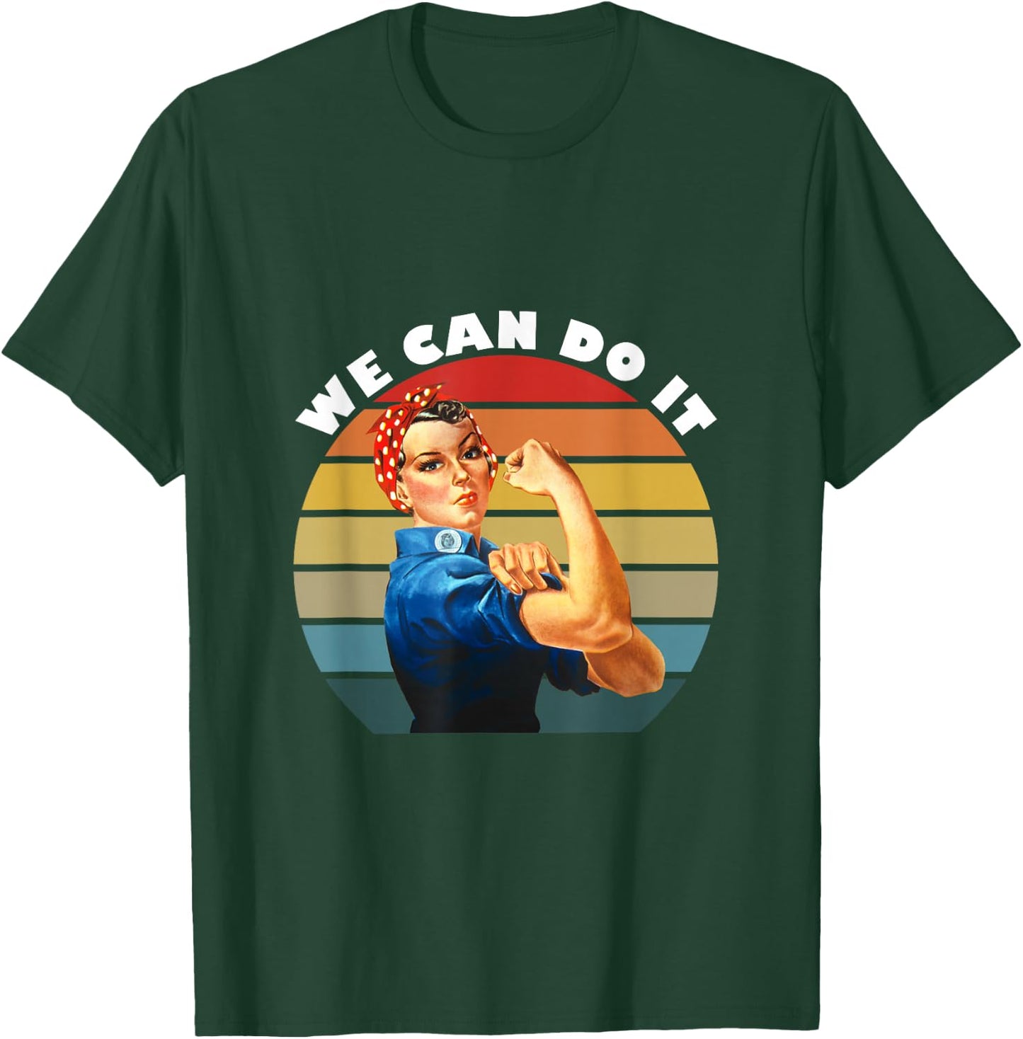 We Can Do It, Rosie The Riveter T-Shirt - T-Shirt | Forest