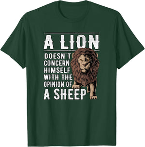 A Lion doesnt concern himself with the Opinions of a Sheep T-Shirt - T-Shirt | Forest