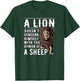 A Lion doesnt concern himself with the Opinions of a Sheep T-Shirt - T-Shirt | Forest