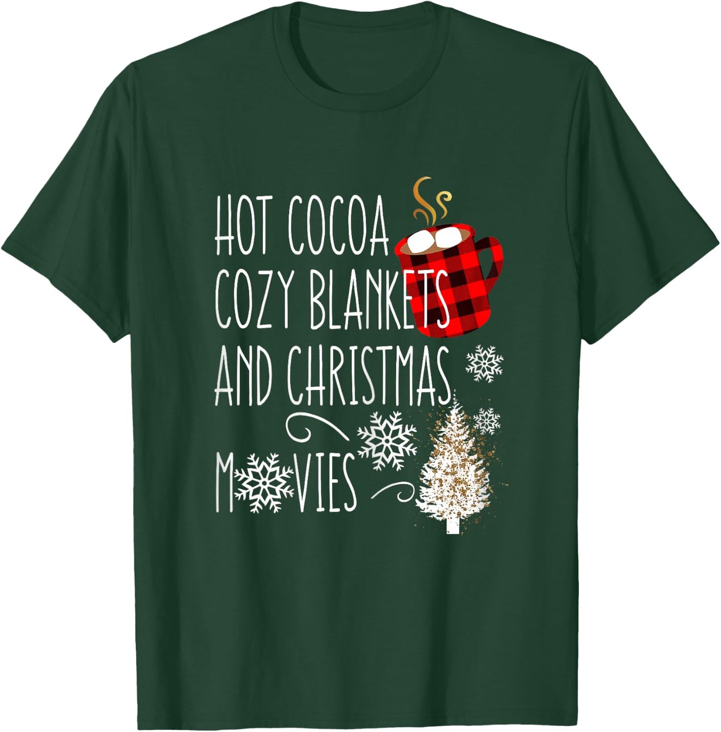 Hot Cocoa Cozy Blankets and Christmas Movies Buffalo Plaid T-Shirt - T-Shirt | Forest