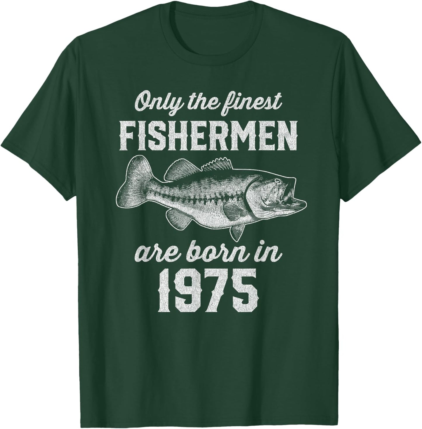 50 Year Old: Fisherman Fishing 1975 50th Birthday T-Shirt - T-Shirt | Forest