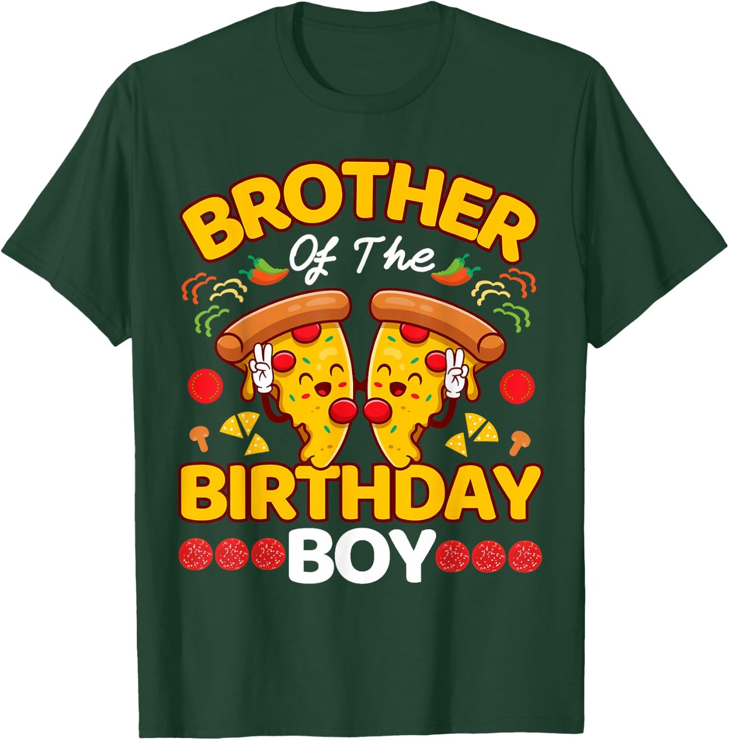 Brother Of The Boy Birthday Pizza Lover Party Kawaii Foodie T-Shirt - T-Shirt | Forest