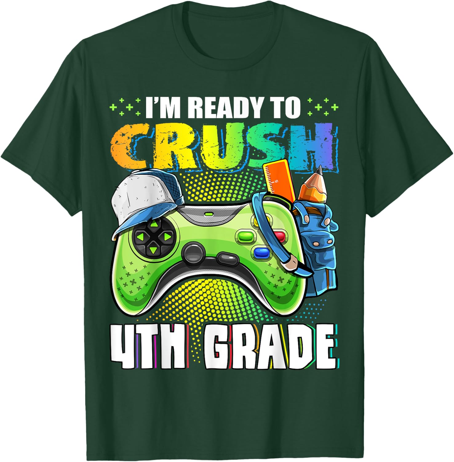 I'm Ready to Crush 4th Grade Back to School Video Game Boys T-Shirt - T-Shirt | Forest