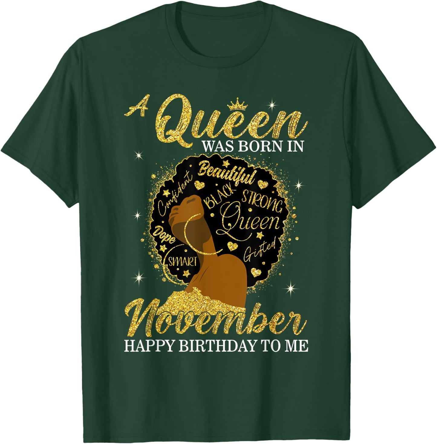 A Queen Was Born In November Birthday Afro Girl Black Women T-Shirt - T-Shirt | Forest