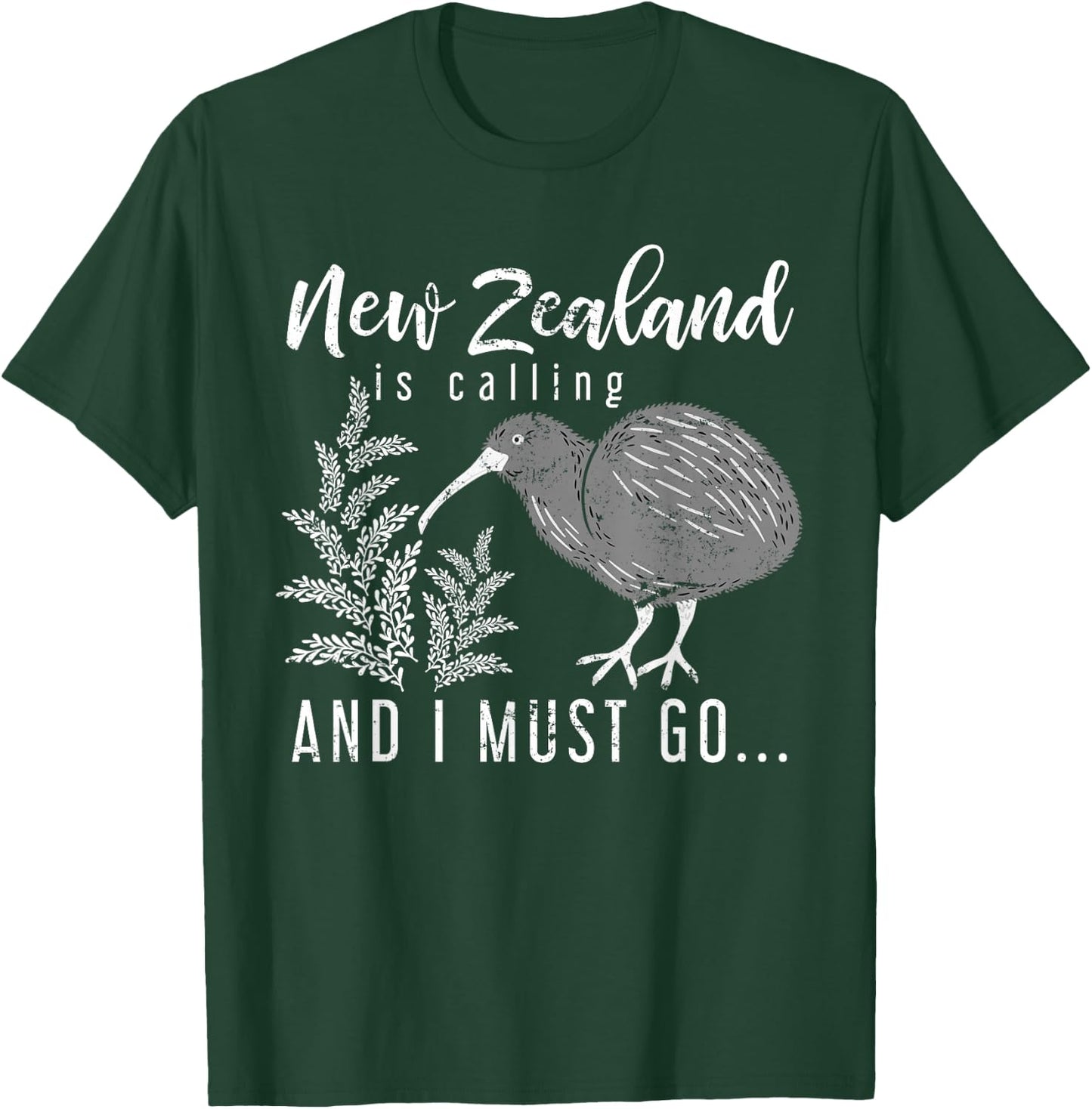New Zealand Is Calling And I Must Go New Zealand T-Shirt - T-Shirt | Forest