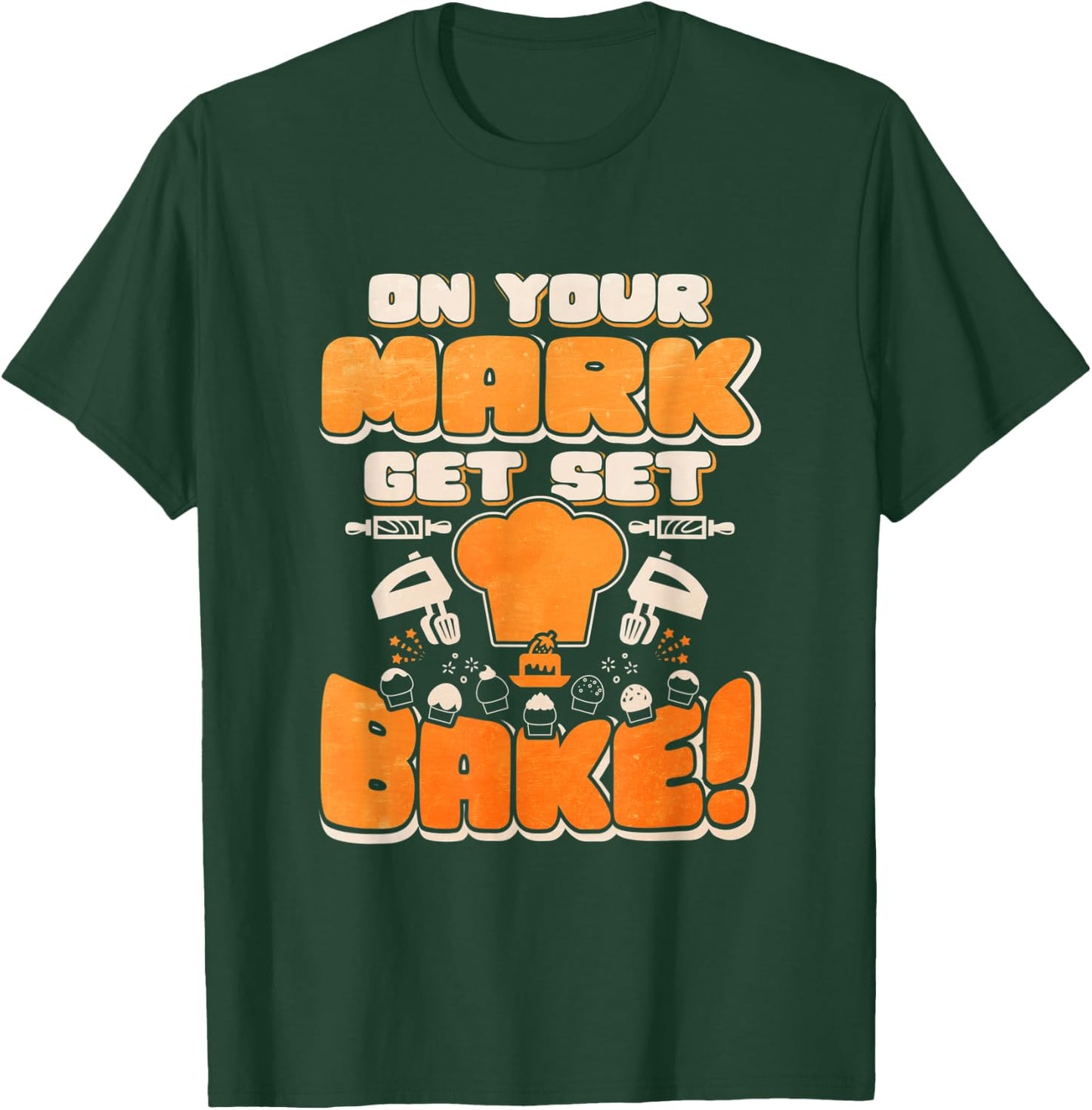 On Your Marks Get Set Bake T-Shirt - T-Shirt | Forest
