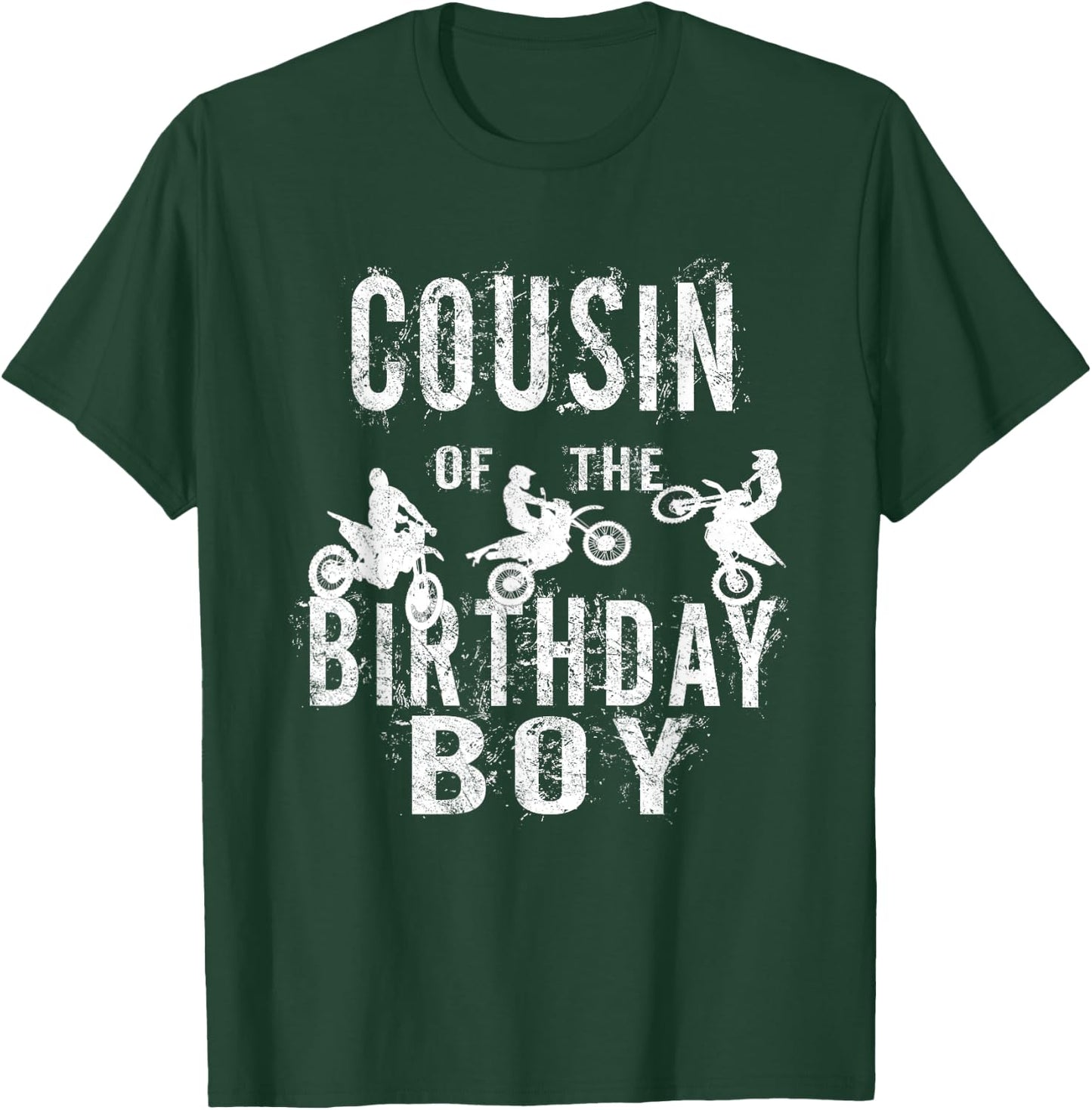 Cousin Of The Birthday Boy Dirt Bike B-day Party T-Shirt - T-Shirt | Forest