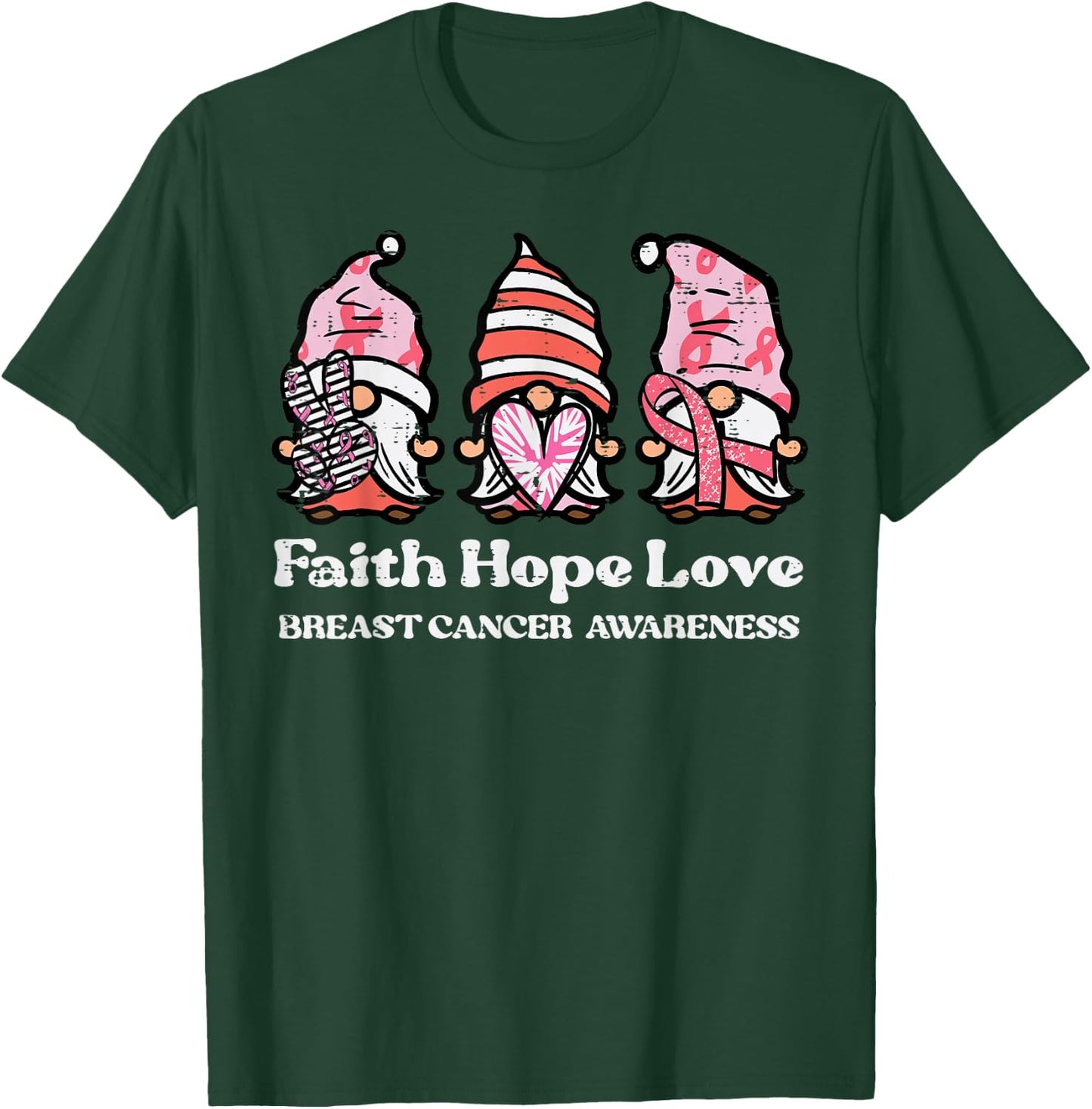 Breast Cancer Awareness Gnomes Faith Hope Love Men Women Kid T-Shirt - T-Shirt | Forest