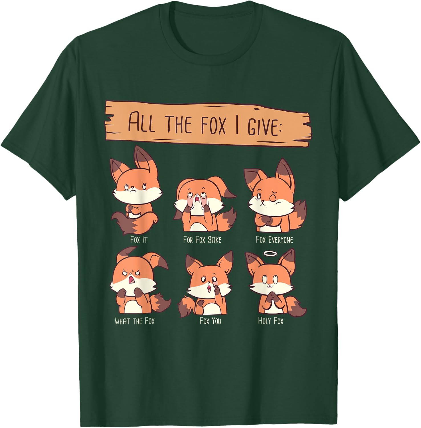 Look at All The Fox I GIve Funny Red Foxes No Fox Given T-Shirt - T-Shirt | Forest