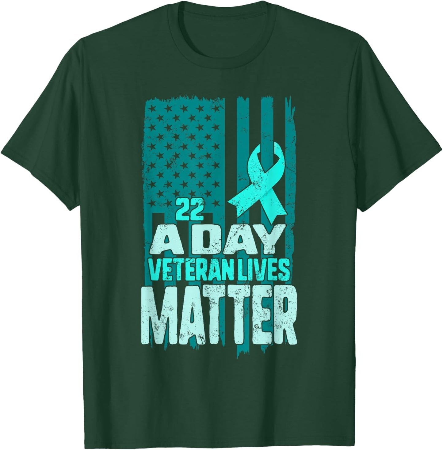 PTSD Awareness 22 a Day Veteran Lives Matter American Flag T-Shirt - T-Shirt | Forest