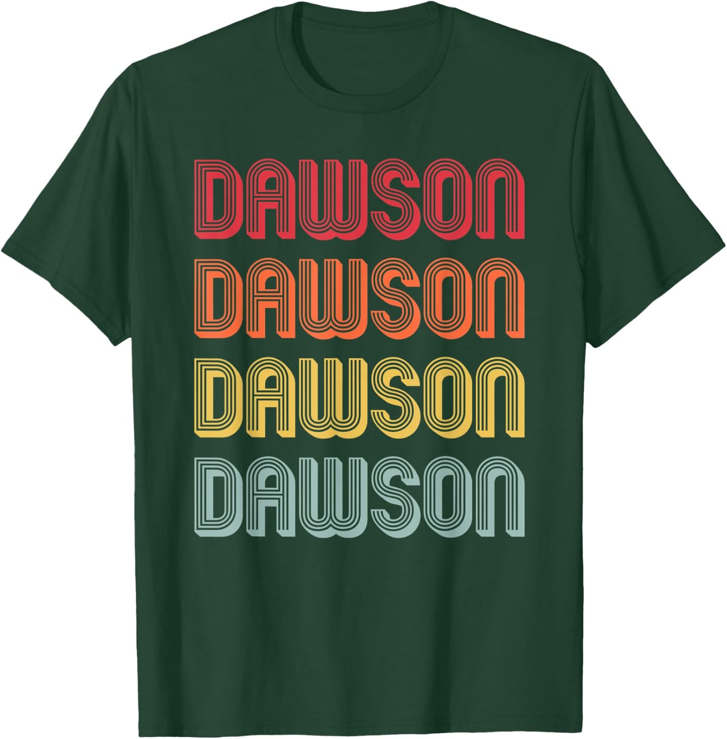 DAWSON Gift Surname Funny Retro Vintage 80s Birthday Reunion T-Shirt - T-Shirt | Forest