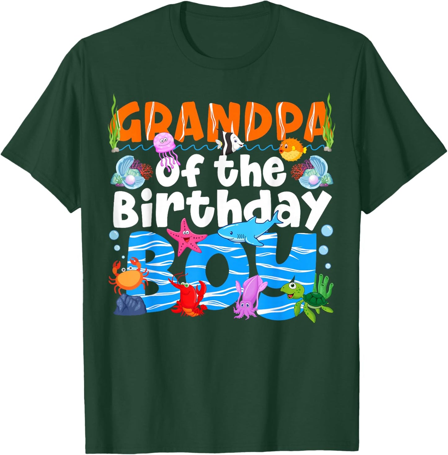 Grandpa Under Sea Birthday Party Ocean Sea Animals Themed T-Shirt - T-Shirt | Forest