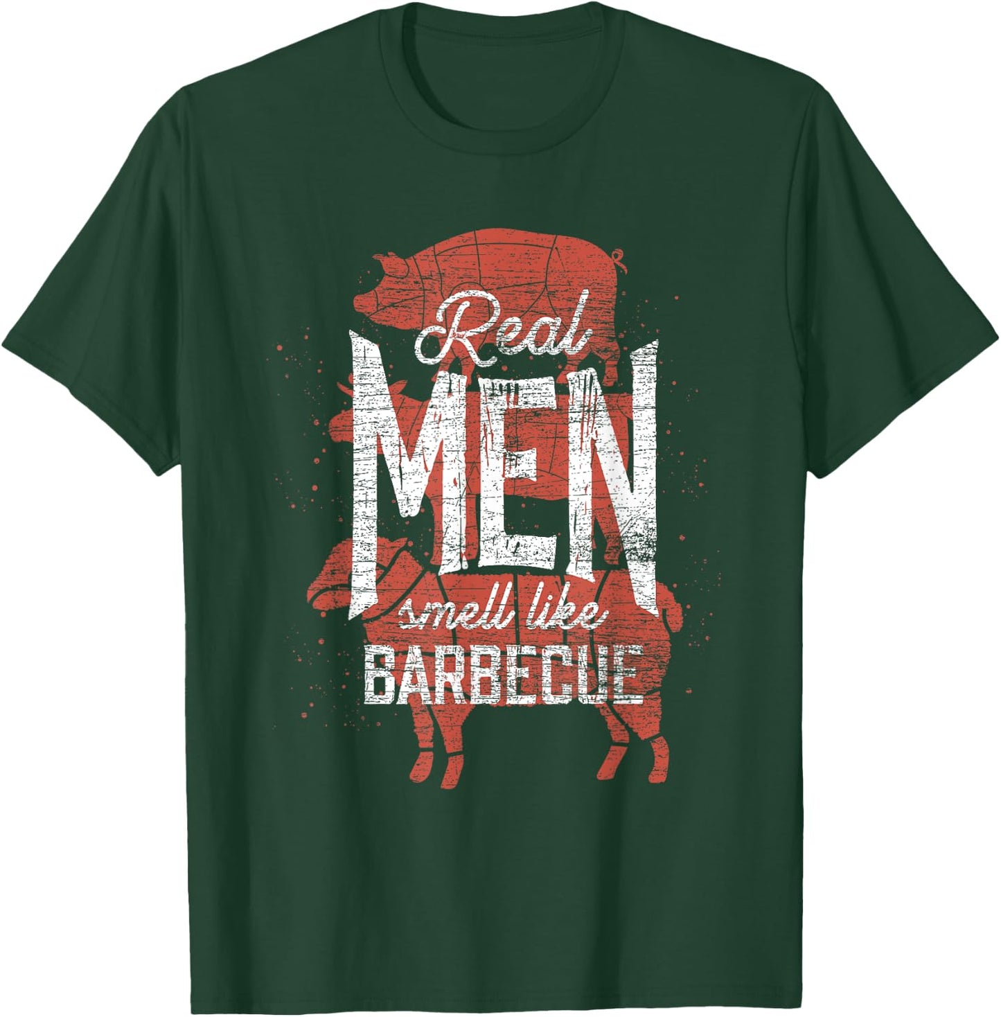 Real Men Smell Like Barbecue Smoked Meat Men Gift BBQ T-Shirt - T-Shirt | Forest