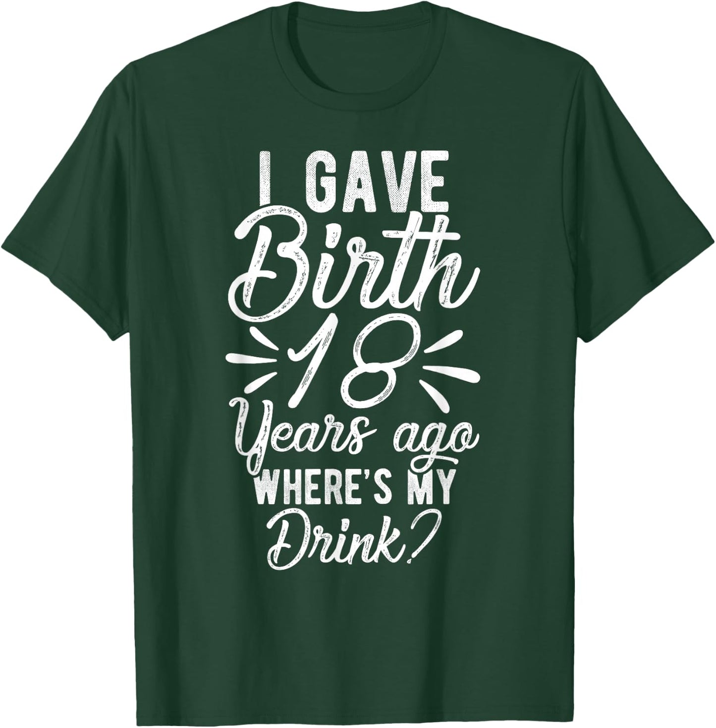 18th Birthday Mom of 18 Year Old Son Daughter Birthday T-Shirt - T-Shirt | Forest