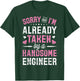 Sorry Taken By A Handsome Engineer Funny Girlfriend Wife T-Shirt - T-Shirt | Forest