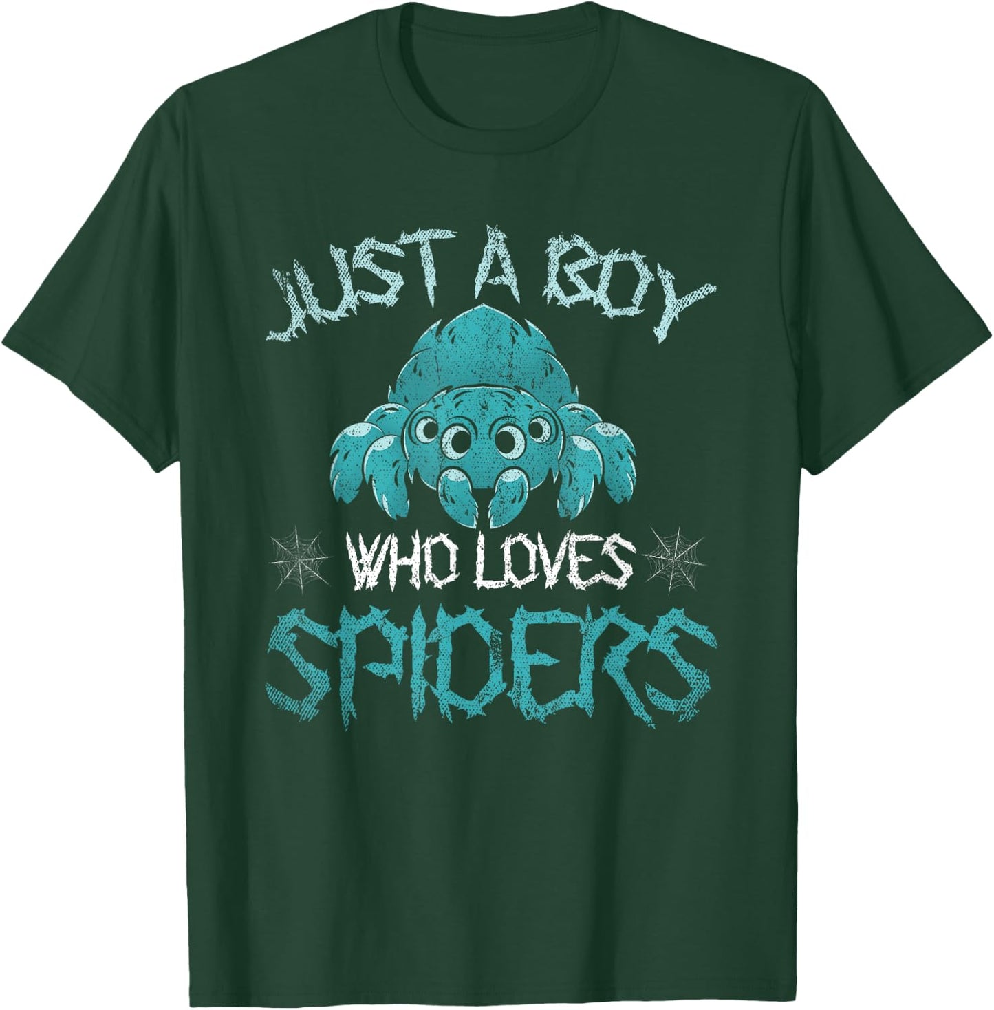 Arachnid Men Boys Gift Just A Boy Who Loves Spiders T-Shirt - T-Shirt | Forest