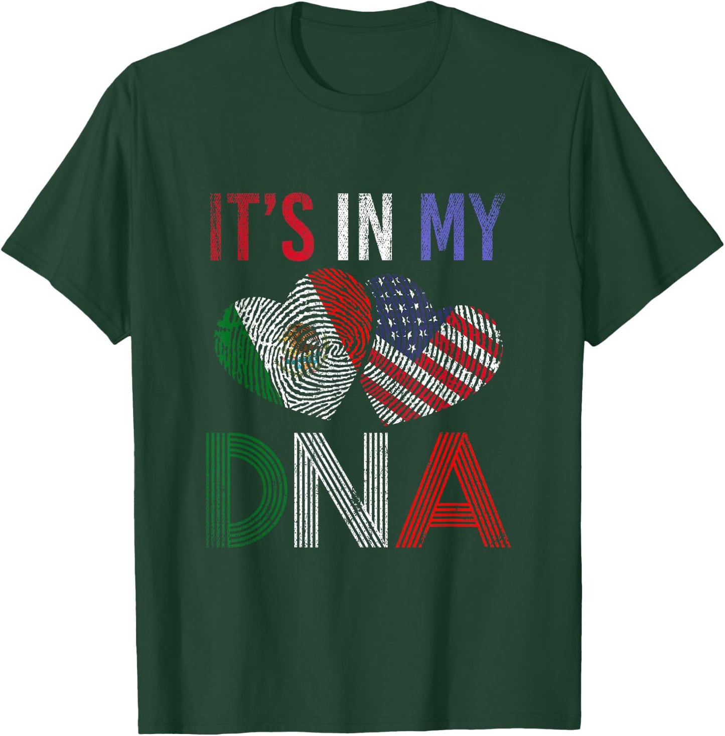 It's in my DNA USA Mexico T-Shirt - T-Shirt | Forest