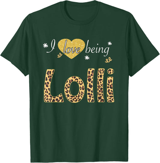 I Love Being Lolli leopard plaid gift T-Shirt - T-Shirt | Forest