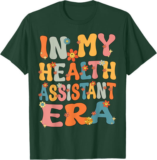 In My Health Assistant Era Retro Groovy Health Assistant T-Shirt - T-Shirt | Forest