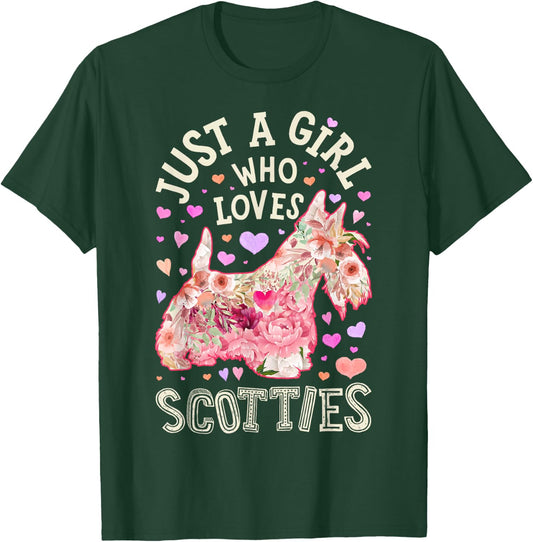 Scottie Scottish Terrier Just A Girl Who Loves Dog Flower T-Shirt - T-Shirt | Forest