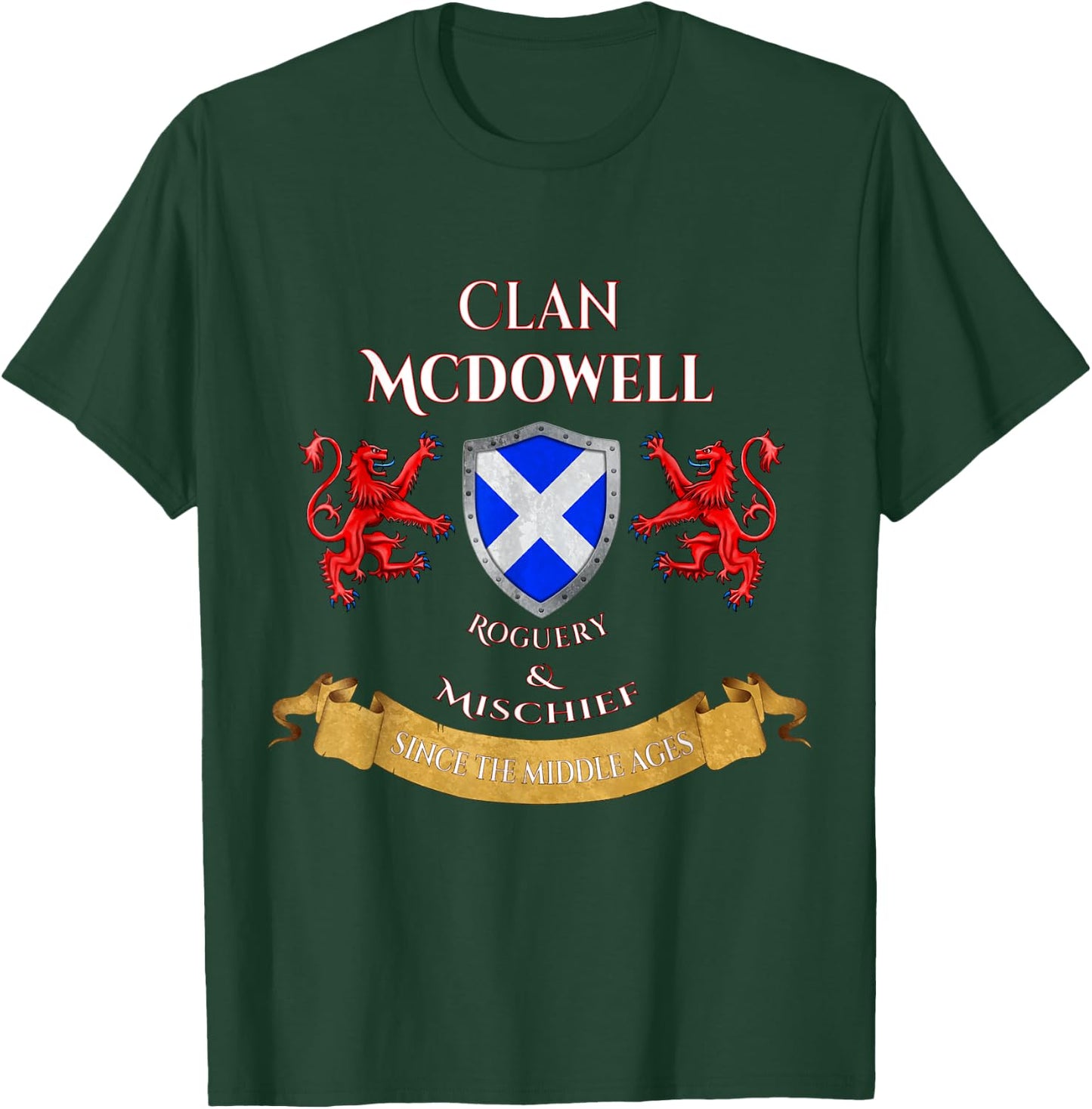 McDowell Scottish Family Clan Middle Ages Mischief T-Shirt - T-Shirt | Forest