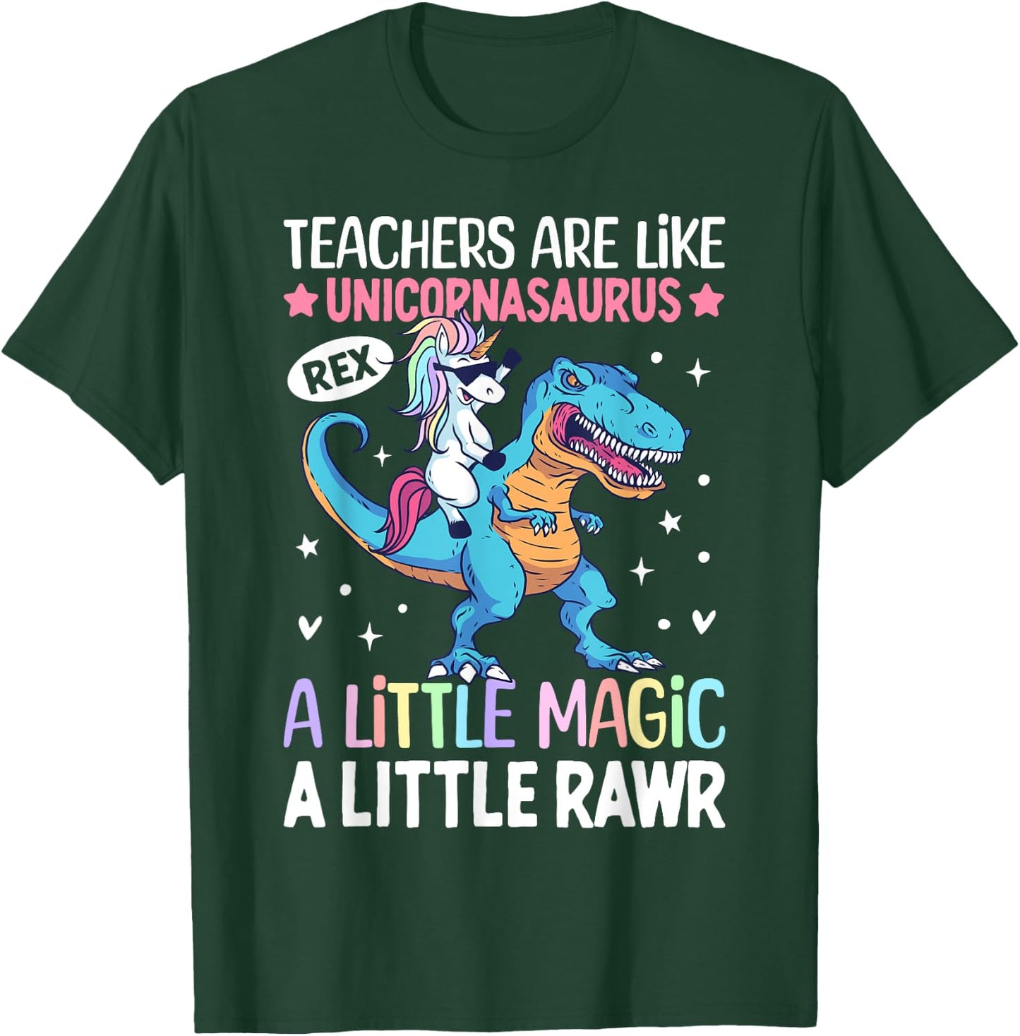 T Rex Dinosaur Unicorn Teachers Are Like Unicornasaurus Rex T-Shirt - T-Shirt | Forest
