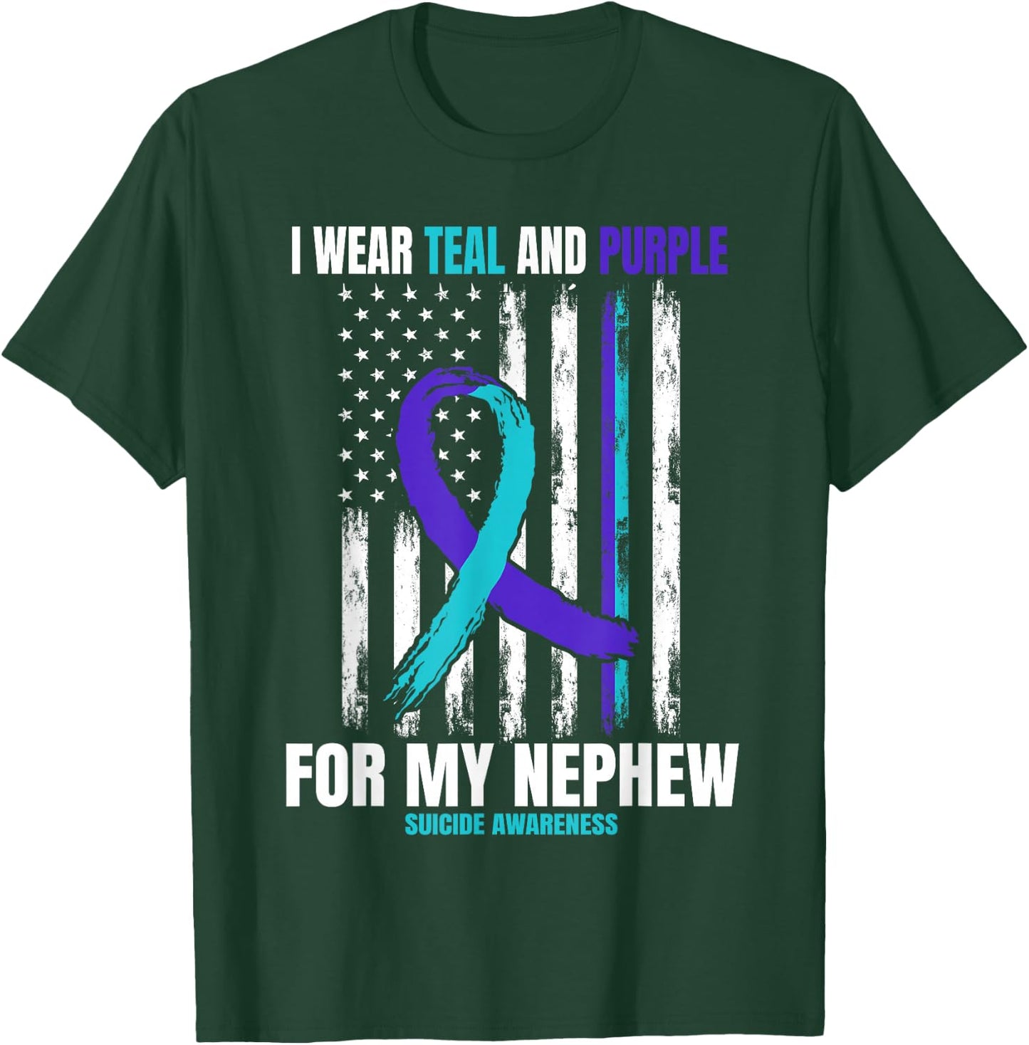 Suicide Awareness Prevention Women Men Nephew American Flag T-Shirt - T-Shirt | Forest