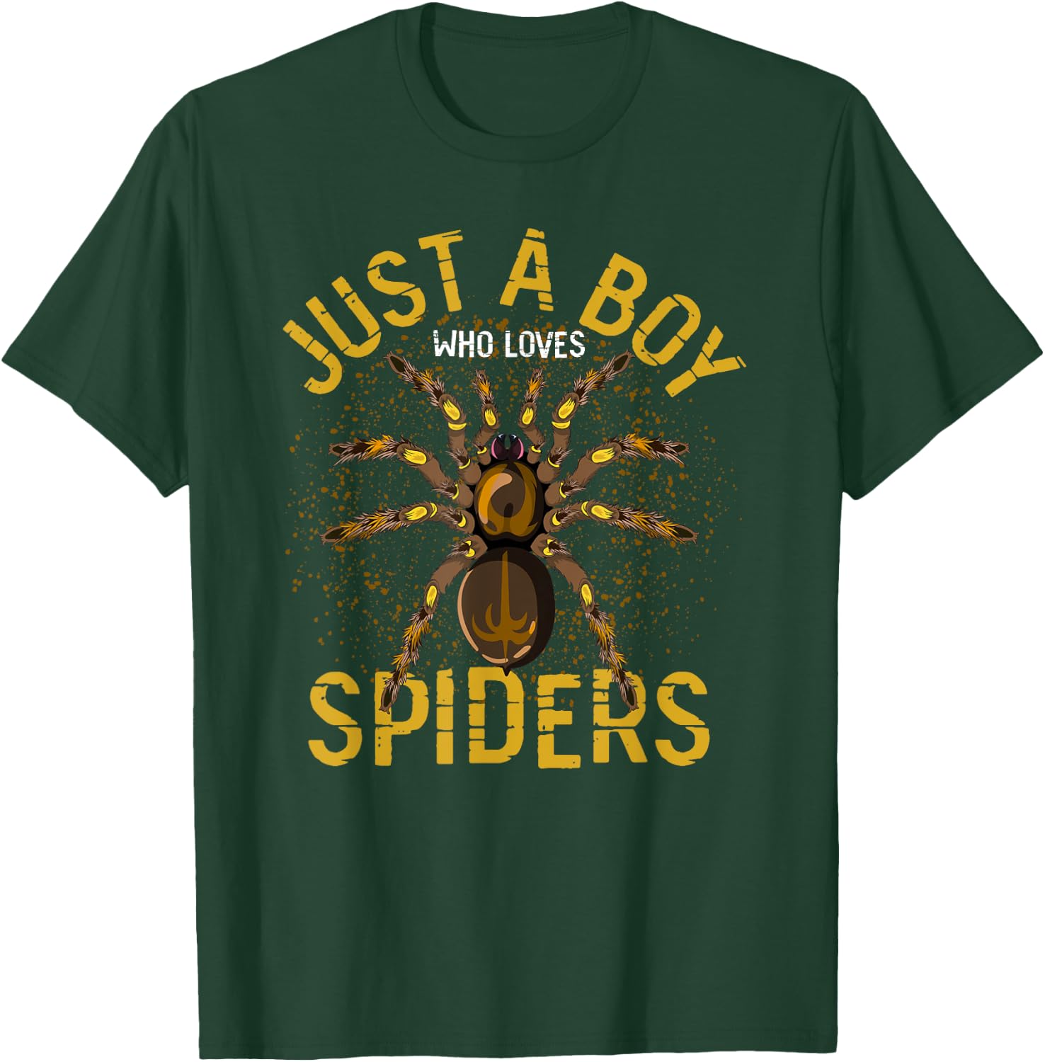 Arachnid Men Boys Gift Just A Boy Who Loves Spiders T-Shirt - T-Shirt | Forest