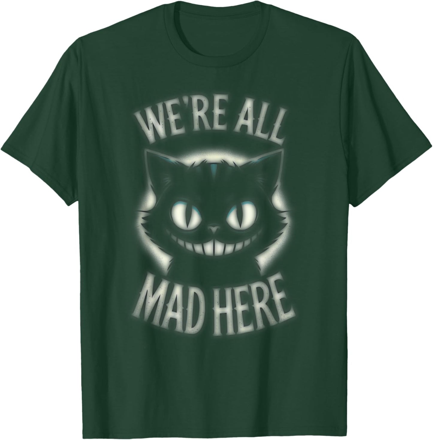 Alice in Wonderland - We're All Mad Here Cheshire Cat Quote Women T-Shirt - T-Shirt | Forest