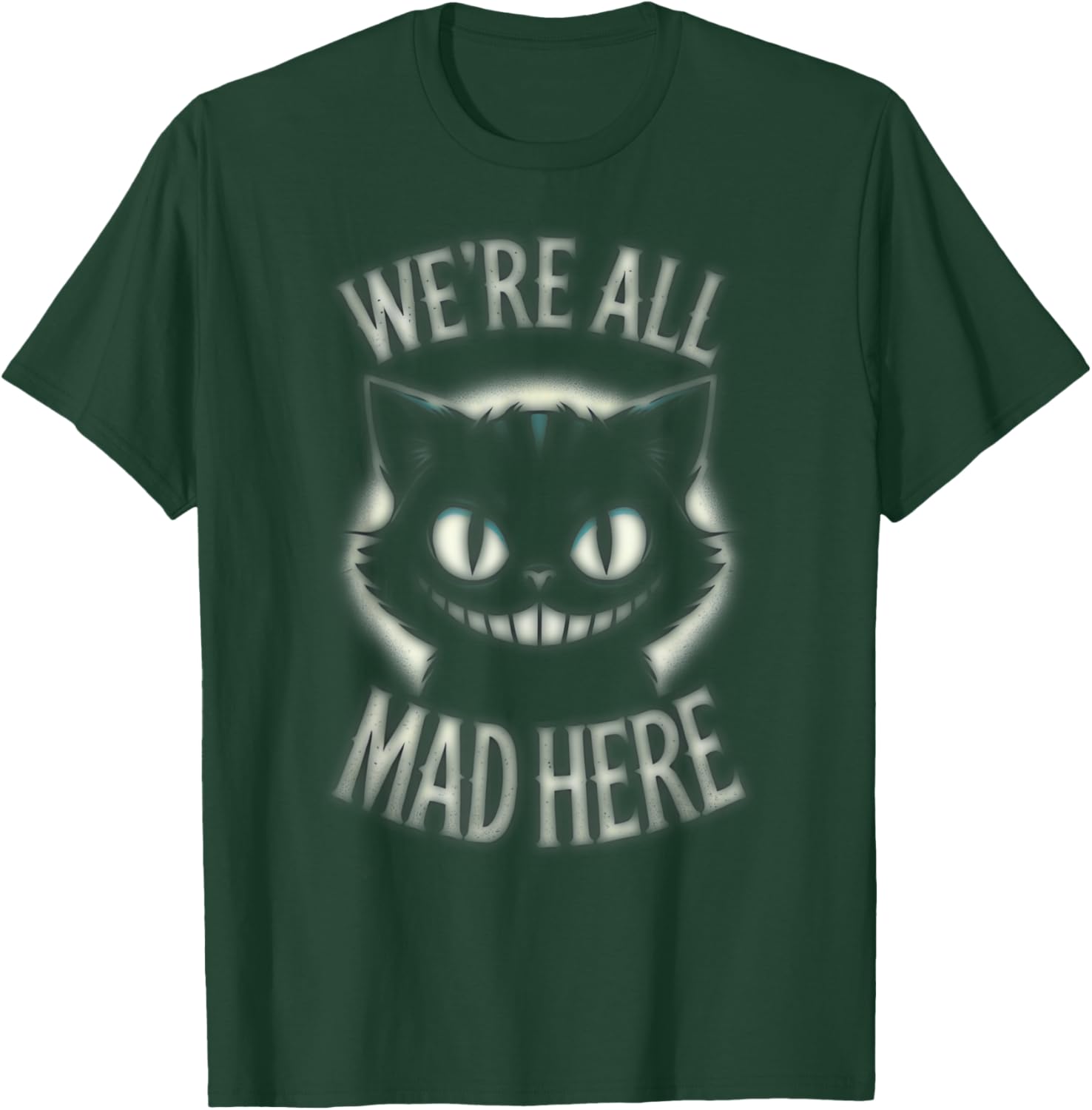 Alice in Wonderland - We're All Mad Here Cheshire Cat Quote Women T-Shirt - T-Shirt | Forest