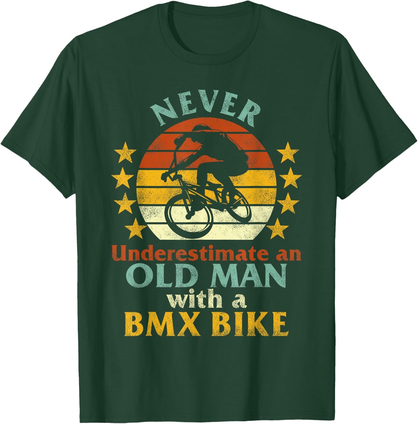 BMX Dad Old Man BMX Bike Riding Fathers Day Grandpa Daddy T-Shirt - T-Shirt | Forest