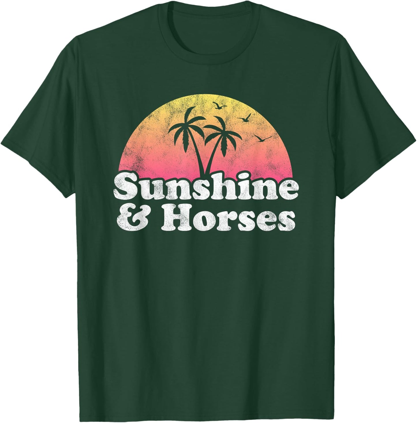 Horse Gift - Sunshine and Horses T-Shirt - T-Shirt | Forest