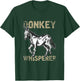 Donkey Whisperer Donkey T-Shirt - T-Shirt | Forest