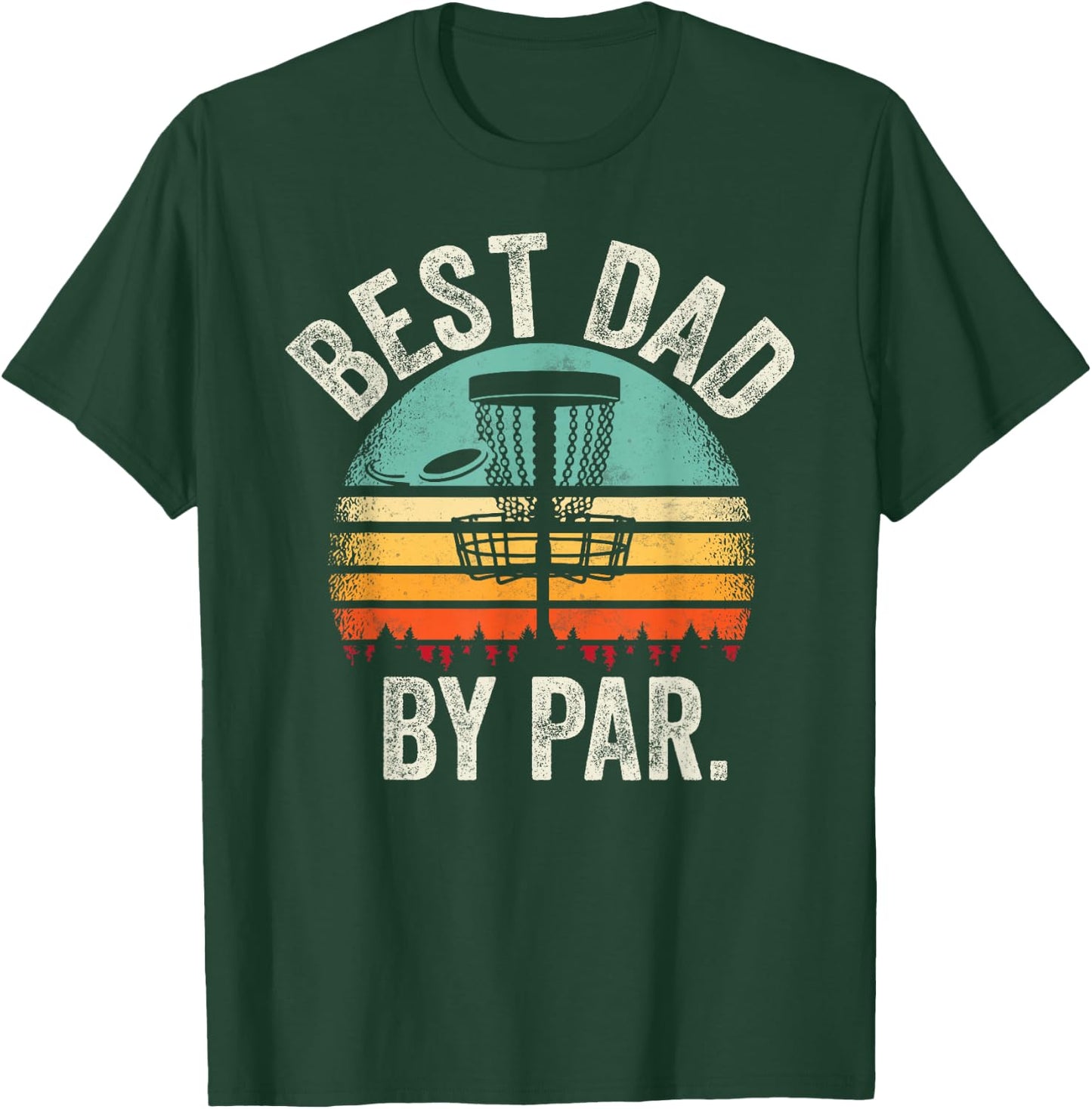 Vintage Disc Golf Dad - Best Dad By Par Disk Golf T-Shirt - T-Shirt | Forest