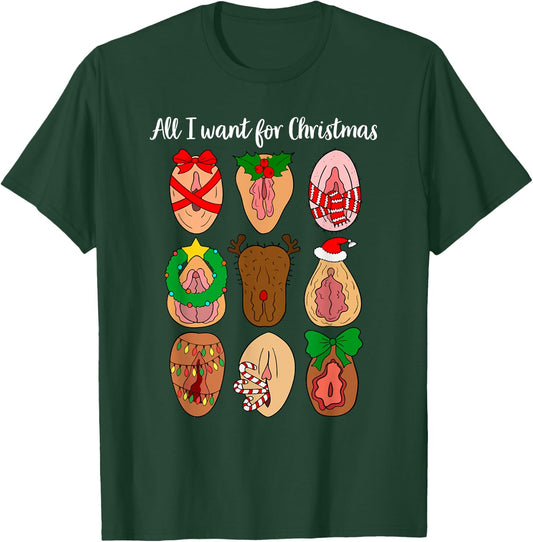 All I Want For Christmas Is D Merry Dickmas Dirty Christmas T-Shirt - T-Shirt | Forest