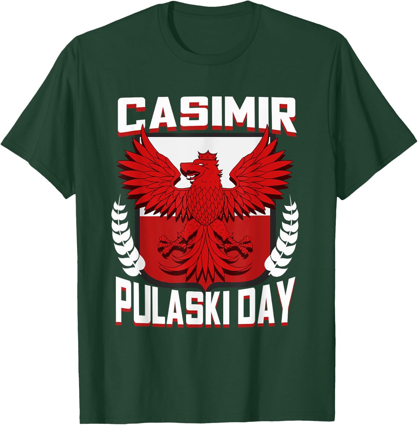 Casimir Pulaski Day Polish Eagle Gift T-Shirt - T-Shirt | Forest