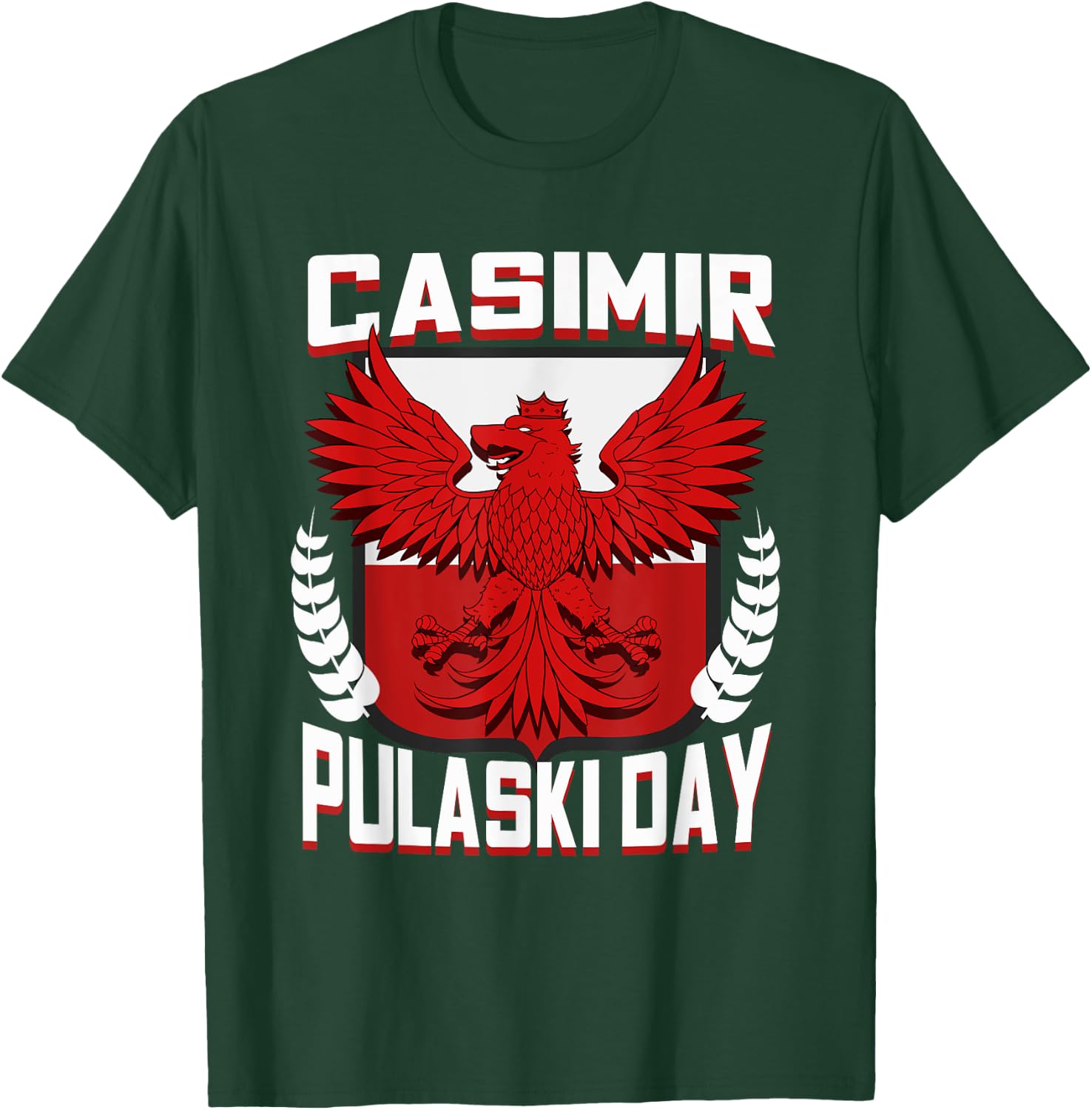 Casimir Pulaski Day Polish Eagle Gift T-Shirt - T-Shirt | Forest