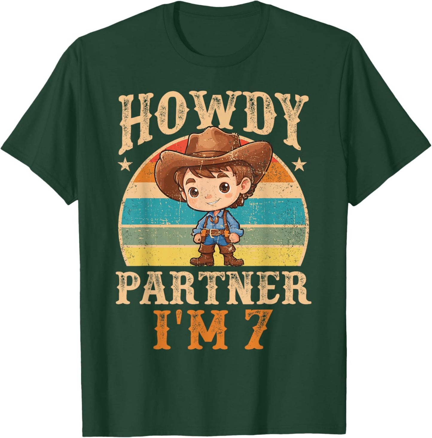 Howdy Partner I'm 7 Cowboy 7th Birthday Country Western Boy T-Shirt - T-Shirt | Forest