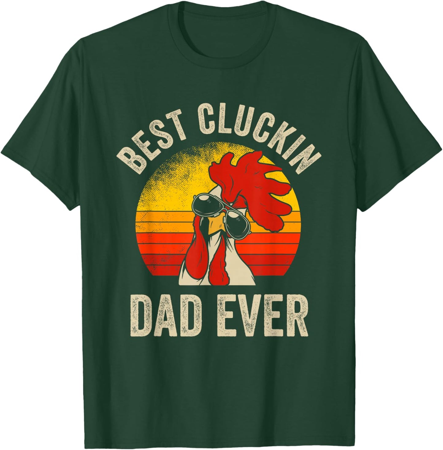 Vintage Chicken Dad Best Cluckin Dad Ever Proud Daddy Farmer T-Shirt - T-Shirt | Forest