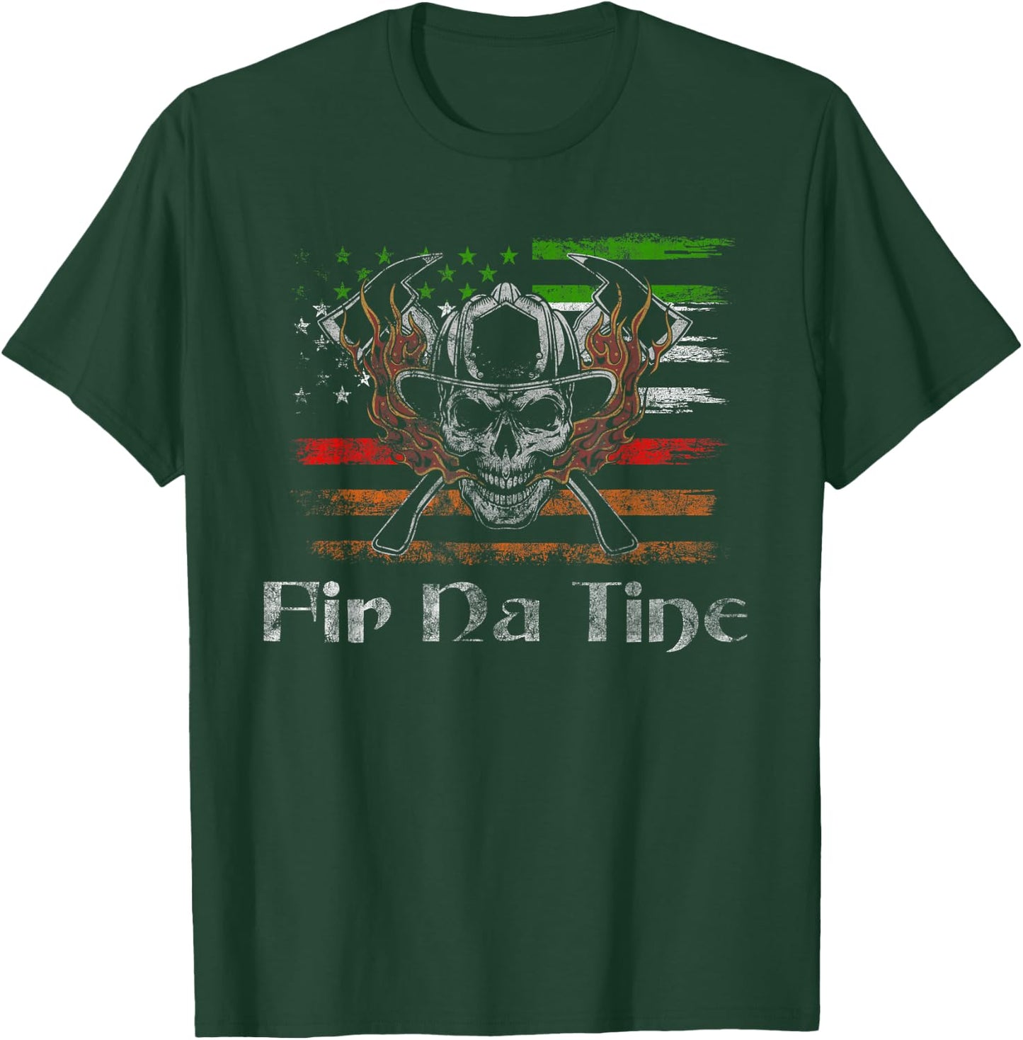 Irish Firefighter Thin Red Line Fir Na Tine T-Shirt - T-Shirt | Forest