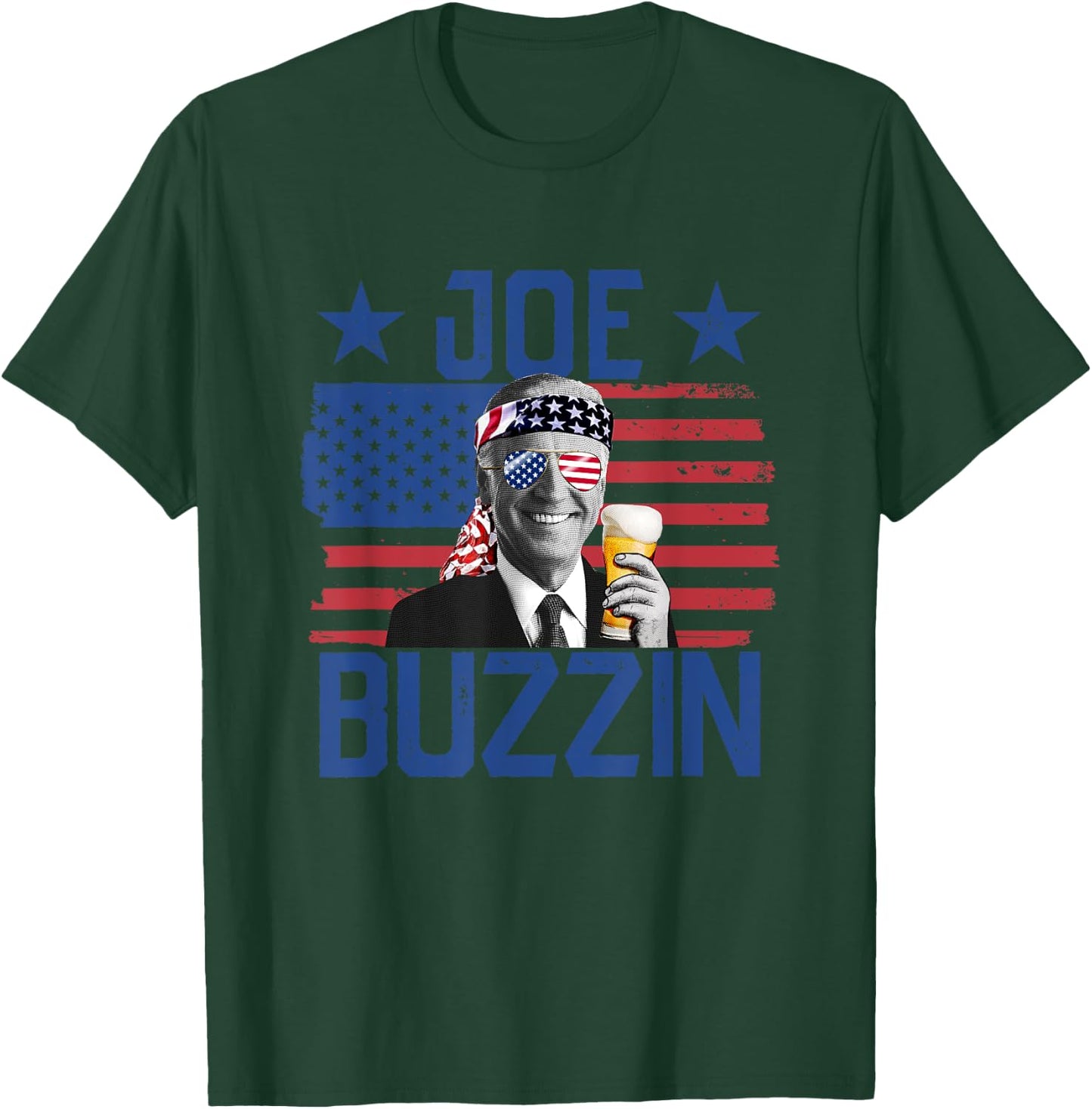 Joe Buzzin' 4th Of July Funny Drinking President Joe Biden Women Men T-Shirt - T-Shirt | Forest